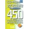 CD-ROM. 450 Vocabulaire Nouveaux Exercices Debutants