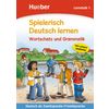 Spielerisch Deutsch lernen – Wortschatz und Grammatik – Lernstufe 1