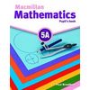 Macmillan Mathematics 5A: Pupil's Book Pack