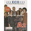 ECO A2. Libro del Alumno (+ Audio CD)