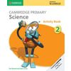 Cambridge Primary Science. Activity Book Stage 2