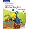 Cambridge Global English. Activity Book Stage 5