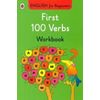 First 100 Verbs. Workbook