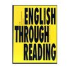 English Through Reading: Учебное пособие
