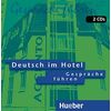 Audio CD. Deutsch im Hotel - Gespraeche fuehren (количество CD дисков: 2)