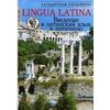 Lingva Latina. Введение в латинский язык и античную культуру. Часть 1