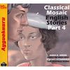 CD-ROM (MP3). Classical Mosaic. English Stories. Part 4