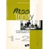 Pass Trinity - Grades 1-2 Teacher's Book