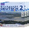 Audio CD. Blickpunkt Deutsch 2. Аудиокурс к учебно-методическому комплекту 