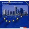 Audio CD. Wirtschaftsdeutsch für Anfänger. Aufbaustufe (количество CD дисков: 2)