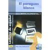 El Paraguas Blanco. Lectura Nivel Elemental 2 (+ Audio CD)