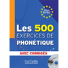 Les 500 exercices de phonetique (+ Audio CD)