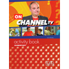 On Channel TV. Elementary. Activity Book