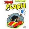 Time Flash B. Teacher’s Book