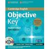 Objective Key. Student's Book Pack (Student's Book with Answers with CD-ROM and Class Audio CDs(2)) (+ CD-ROM)