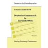 Deutsche Grammatik in Lernschritten A2