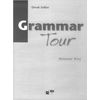 Grammar Tour. Answer Key