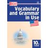 Vocabulary and Grammar in Use. Английский язык. 10 класс. Сборник лексико-грамматических упражнений. ФГОС