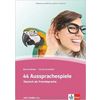 44 Aussprachespiele A1-C2: Deutsch als Fremdsprache (+ Audio CD)