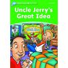 Uncle Jerry's Great Idea