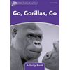 Go, Gorillas, Go. Activity Book