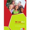 Wir neu B1.2: Grundkurs Deutsch für junge Lernende. Lehr (+ Audio CD)