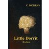 Little Dorrit. Riches. Book the Second