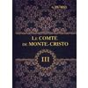 Le Comte de Monte-Cristo. Volume 3