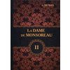 La Dame de Monsoreau. Le volume 2