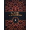 La Dame de Monsoreau. Le volume 1