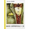 David Copperfield. Part 2